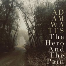 Adam Watts, The Hero and the Pain