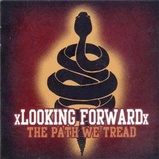 xLooking Forwardx, The Path We Tread