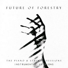 Future Of Forestry, The Piano & Strings Sessions - Instrumentals EP