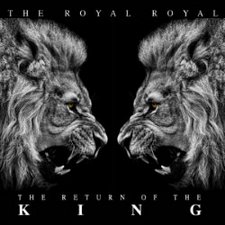 The Royal Royal, The Return of the King