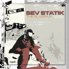 Sev Statik, The Sliver LP