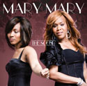 Mary Mary, The Sound