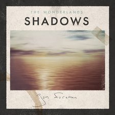 Jon Foreman, The Wonderlands: Shadows