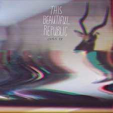 This Beautiful Republic, Covers EP