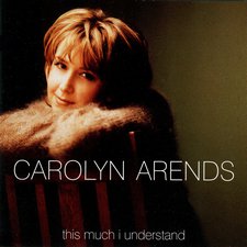 Carolyn Arends, This Much I Understand