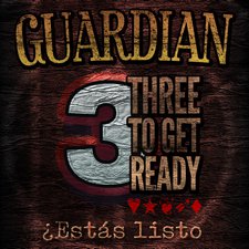 Guardian, Three To Get Ready EP