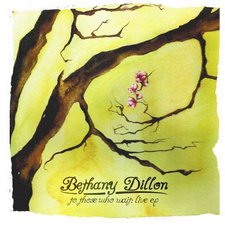 Bethany Dillon, To Those Who Wait - Live EP