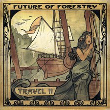 Future Of Forestry, Travel II EP