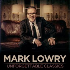 Mark Lowry, Unforgettable Classics