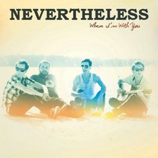 Nevertheless, When I'm With You EP