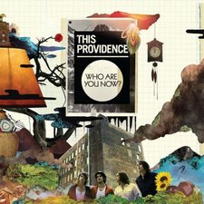 This Providence, Who Are You Now?