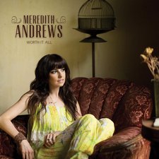 Meredith Andrews, Worth It All