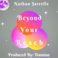 Nathan Jarrelle, 'Beyond Your Reach'