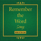 Remember the Word Songs