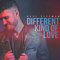 Dave Pittman, Different Kind of Love