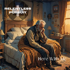 Relentless Pursuit, 'Here With Me - Single'