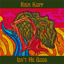 Risa Kopp, 'Isn't He Good - Single'