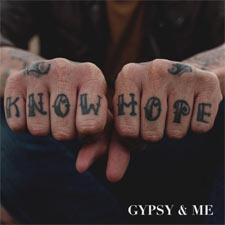 Gypsy & Me, 'Know Hope - EP'