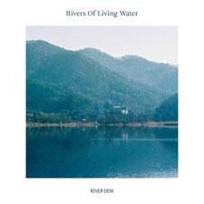 River Dew