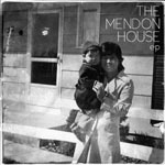 The Mendon House EP