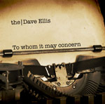 the | Dave Ellis