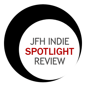 JFH Indie Spotlight Review