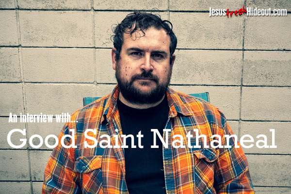 Good Saint Nathaneal Interview