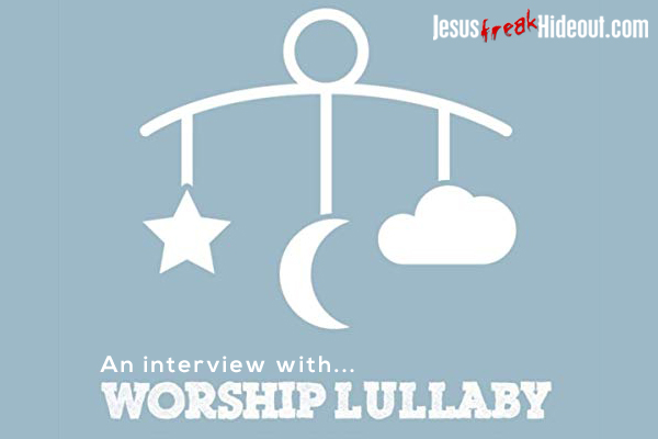 Worship Lullaby Interview