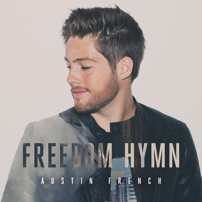 austin french freedom hymn single