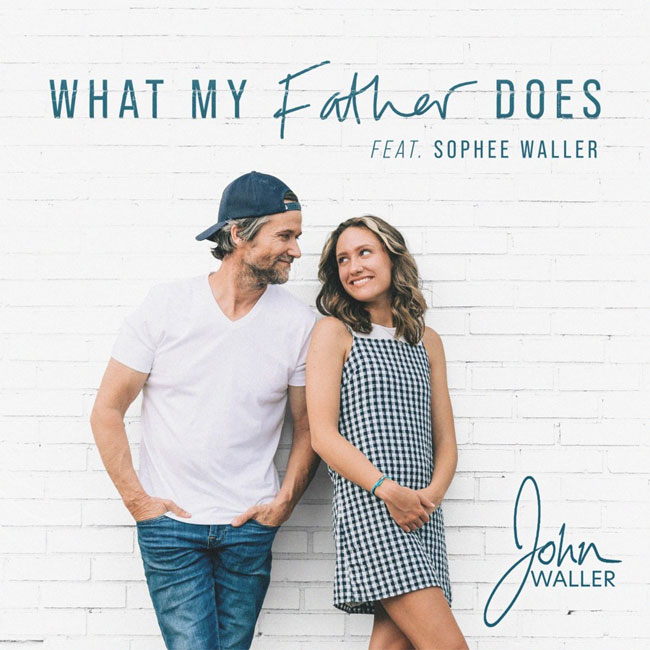 John Waller Releases Parade, American Songwriter-Premiered Duet With Daughter, 'What My Father Does'