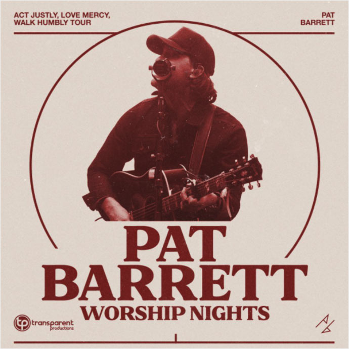 Pat Barrett Announces 'Act Justly, Love Mercy, Walk Humbly - Worship Nights Tour'