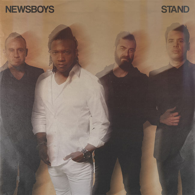 Newsboys To Release New Studio Album, 'Stand,' October 1st