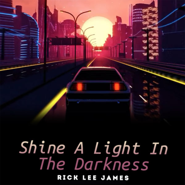 Rick Lee James Challenges the Church to 'Shine a Light in the Darkness'