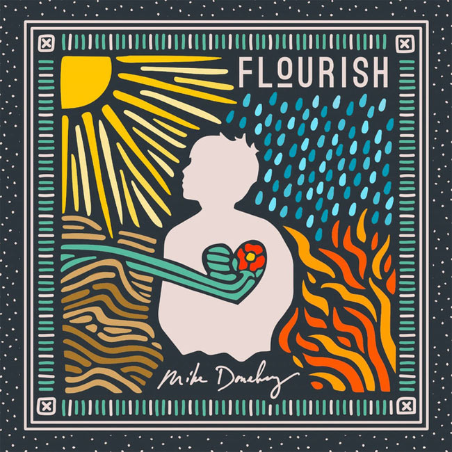 Mike Donehey Releases New Album, 'Flourish,' Today, August 27