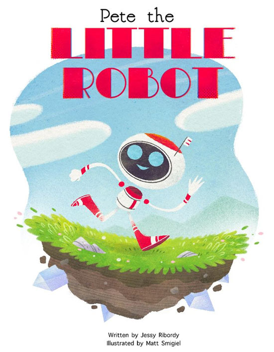 Falling Up's Jessy Ribordy Announces New Children's Book, 'The Little Robot'