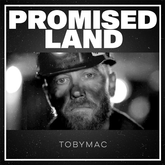 TobyMac Releases New Single, 'Promised Land,' Today