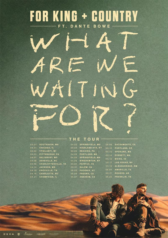 for KING and COUNTRY Announce New Album 'What Are We Waiting For' for March 11, 2022
