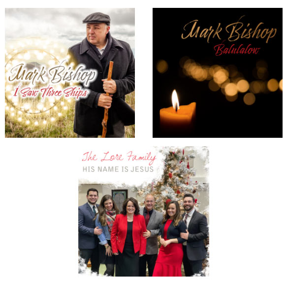 Celebrate Christmas with New Songs from Mark Bishop, The Lore Family