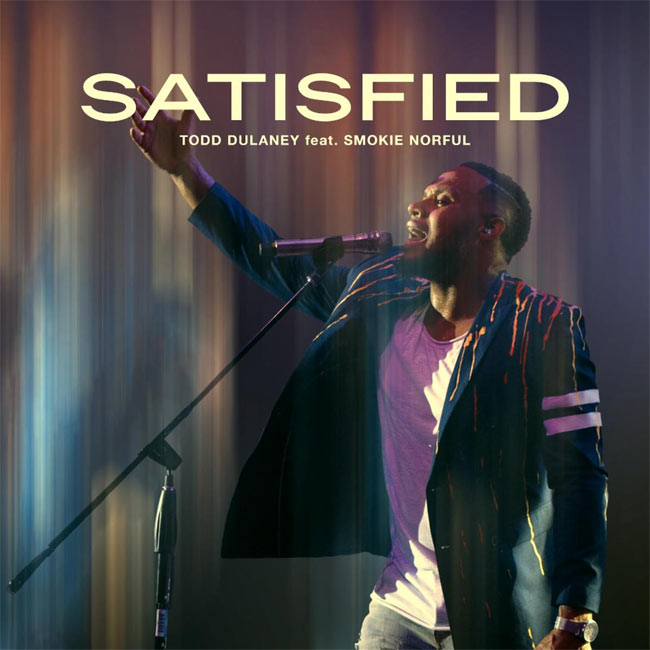 Todd Dulaney Collabs with Smokie Norful on New Single, 'Satisfied'