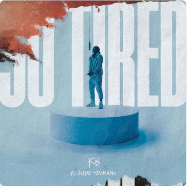 KB Releases New Track and Video, 'So Tired'