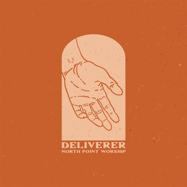 North Point Worship Releases First Song Of 2022, 'Deliverer'