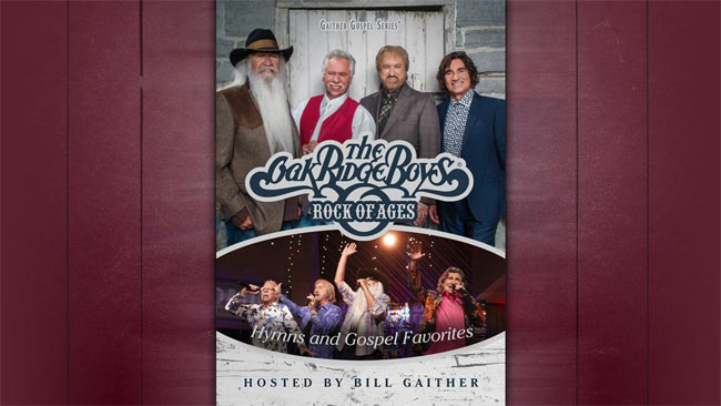 American Music Legends The Oak Ridge Boys to Release 'Rock of Ages' TV Special and DVD with Gaither Music Group