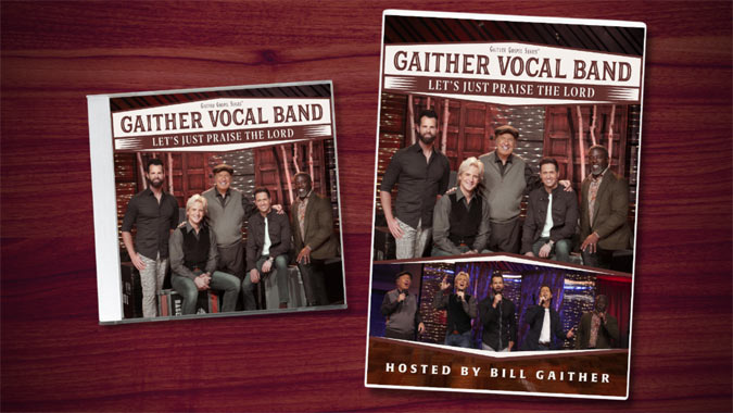 Gaither Vocal Band Release 'Let's Just Praise the Lord' Recordings - Out Now on Gaither Music Group