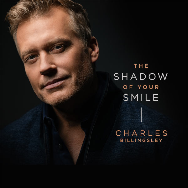 Charles Billingsley Embraces a New Season In 'The Shadow of Your Smile'