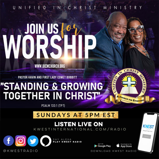 Join Pastor Kavin W. Bobbitt of Unified In Christ Ministry, Sundays at 5pm EST on KWEST Radio, launching April 3, 2022
