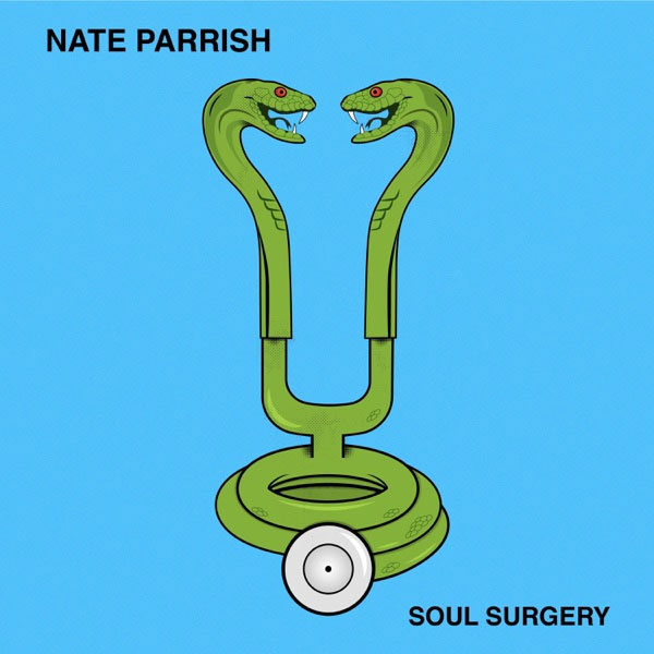 Nate Parrish Releases Highly Anticipated Sophomore Album,'Soul Surgery'