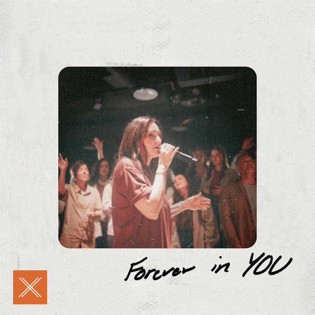 'Forever In You (feat. Jen Smale)' by 29:11 Worship Is Now Available