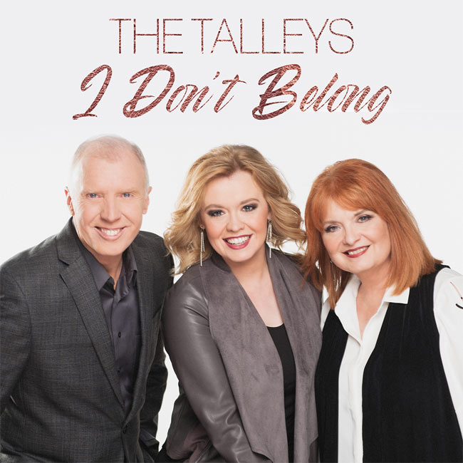 The Talleys Release Heartfelt Rendition of 'I Don't Belong'