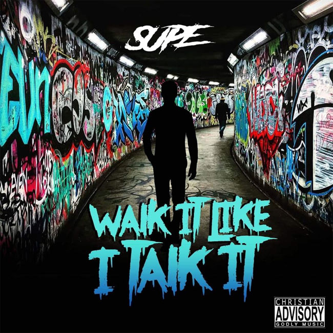 CHH Artist Supe Releases New Song, 'Walk It Like I Talk It'