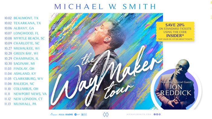 Tickets To Michael W. Smith's 'The WayMaker Tour' Are On Sale Now!